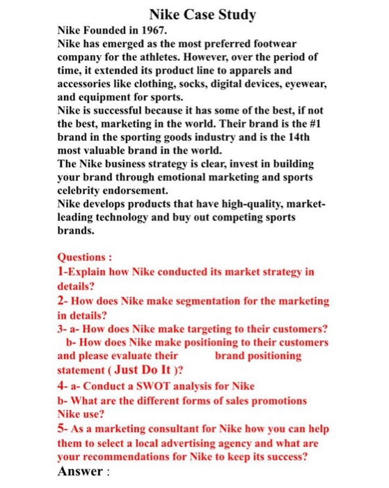 Nike Case Study Nike Founded in 1967. Nike has