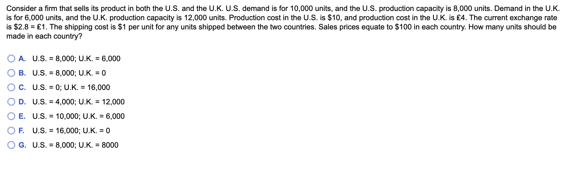 Consider a firm that sells its product in both