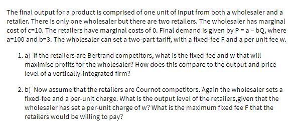 The final output for a product is comprised of