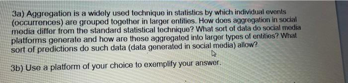 1500 word limit including a &b 3a) Aggregation is