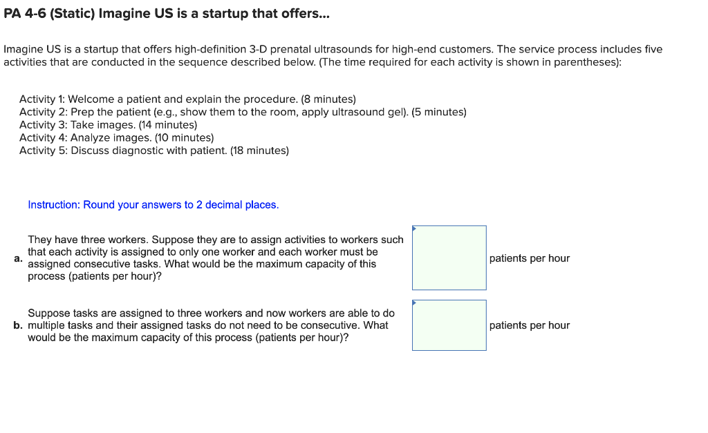 PA 4-6 (Static) Imagine US is a startup that