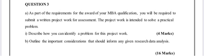 QUESTION 3 a) As part of the requirements for the