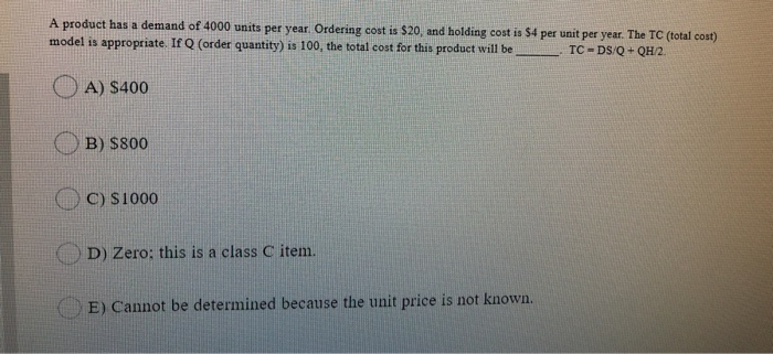 A product has a demand of 4000 units per year.