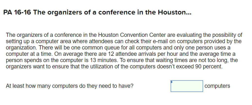 PA 16-16 The organizers of a conference in the