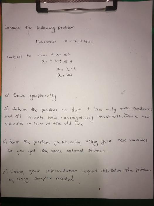 Consider the following problem Maximise 2 - -*,