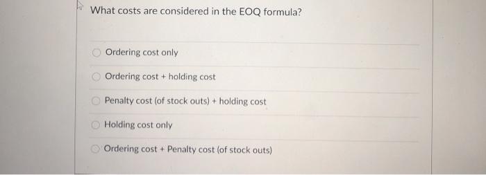 What costs are considered in the EOQ formula?