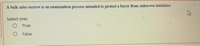 A bulk sales escrow is an examination process