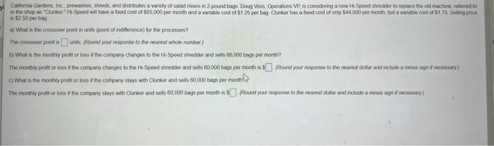 California Gardens, Inc. prewashes, shreds, and