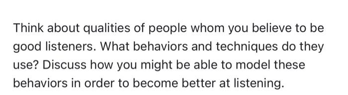 Think about qualities of people whom you believe