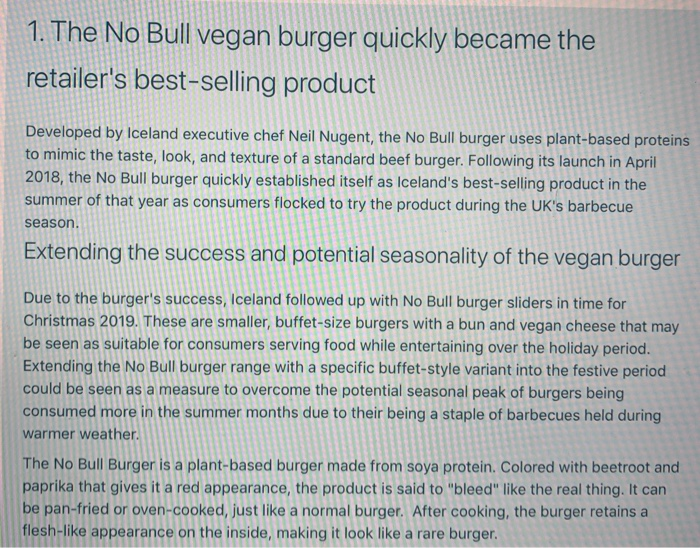 1. The No Bull vegan burger quickly became the