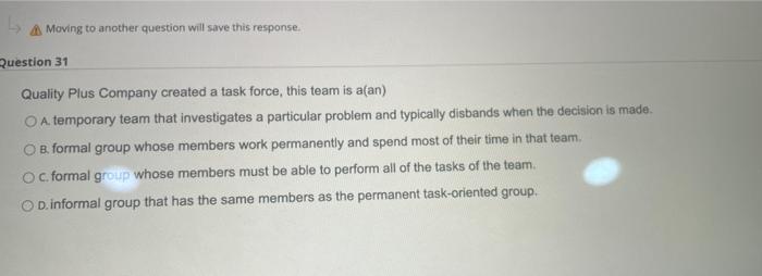 Moving to another question will save this