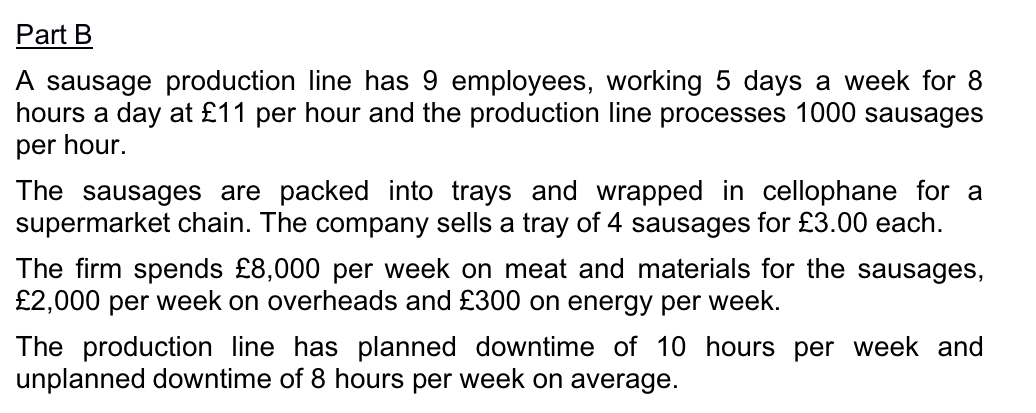 Part B A sausage production line has 9 employees,
