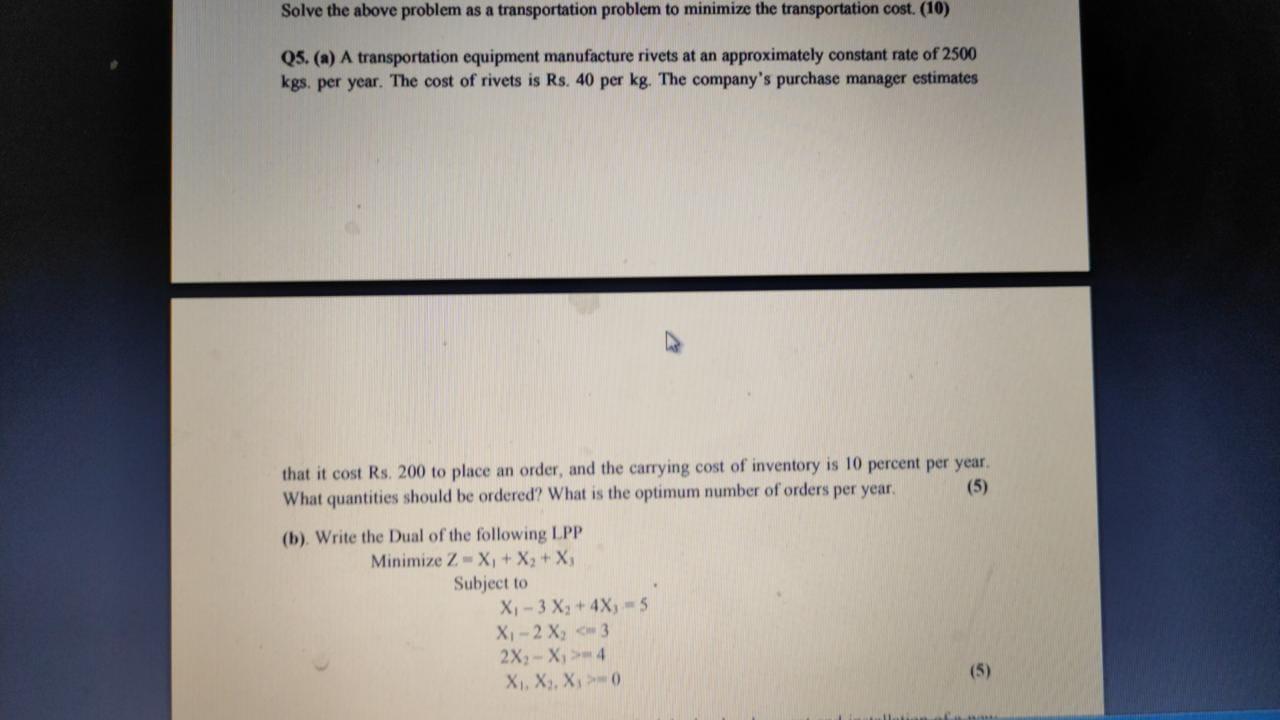 Solve the above problem as a transportation