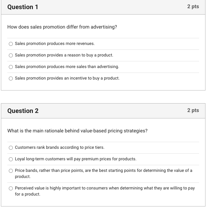 Question 1 2 pts How does sales promotion differ