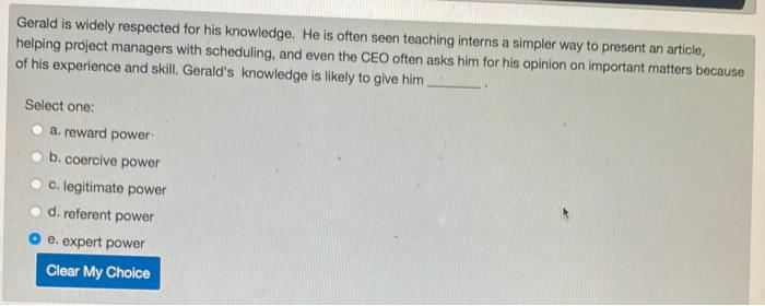 Gerald is widely respected for his knowledge. He