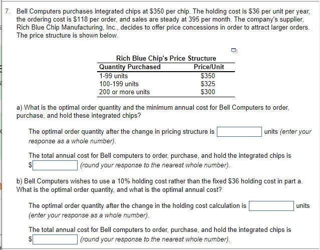 7. Bell Computers purchases integrated chips at