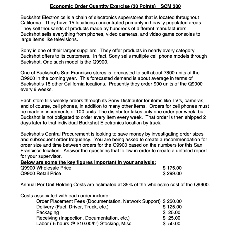 Economic Order Quantity Exercise (30 Points) SCM