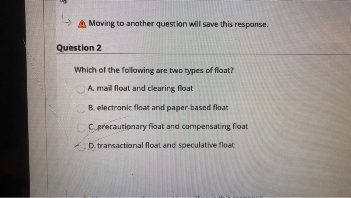 Moving to another question will save this