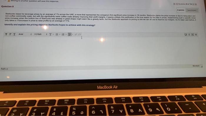 Moving to another question will save this