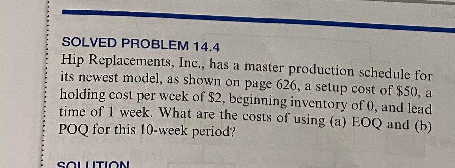 SOLVED PROBLEM 14.4 Hip Replacements, Inc., has a