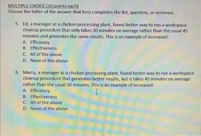 5. Ed, a manager at a chicken processing plant,