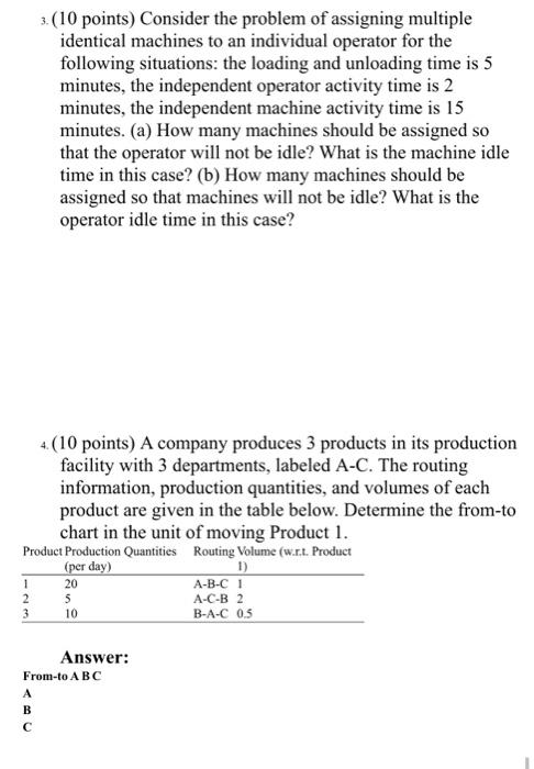 3. (10 points) Consider the problem of assigning