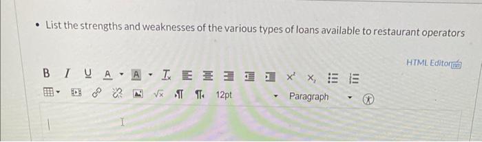 list the various strengths and weaknesses of the