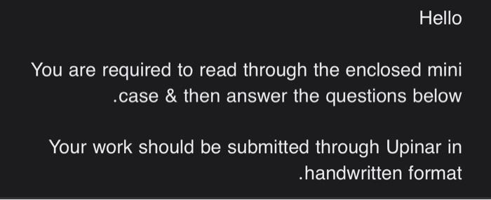 Hello You are required to read through the