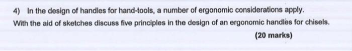 work study and ergonomics question 4) In the