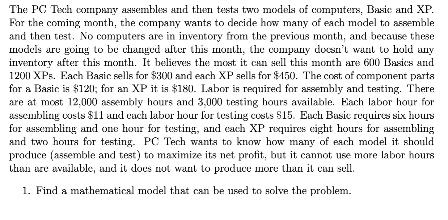 The PC Tech company assembles and then tests two