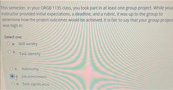 This semester, in your ORGB 1135 class, you took