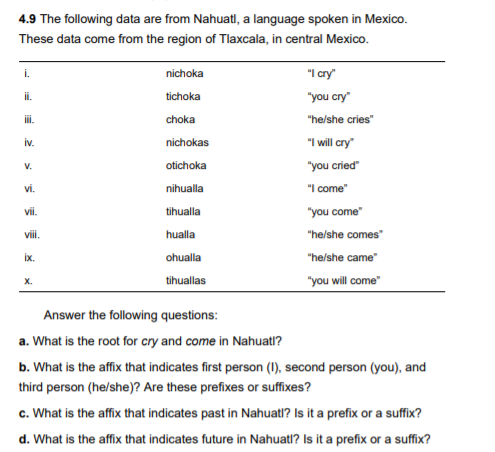4.9 The following data are from Nahuatl, a