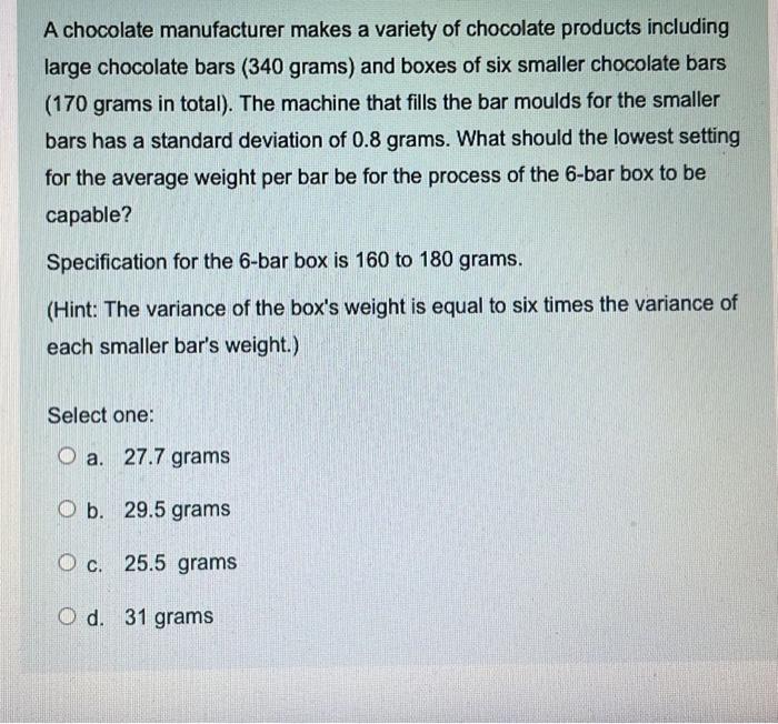 A chocolate manufacturer makes a variety of