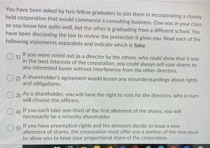 You have been asked by two fellow graduates to