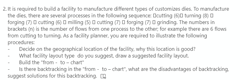 2. It is required to build a facility to