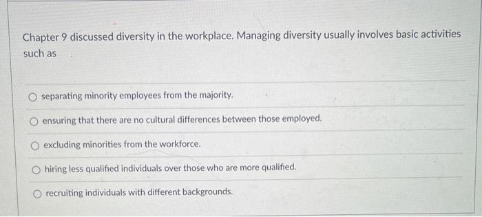 all or none pls Chapter 9 discussed diversity in