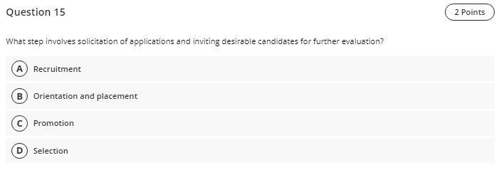 Question 15 2 Points What step involves