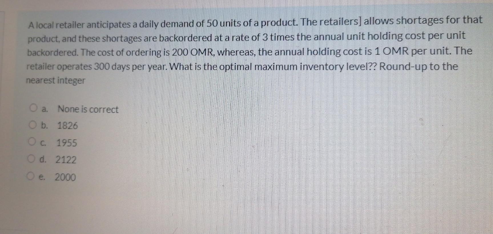 A local retailer anticipates a daily demand of 50