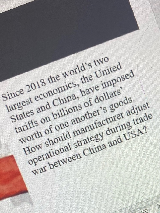 Since 2018 the world's two largest economics, the