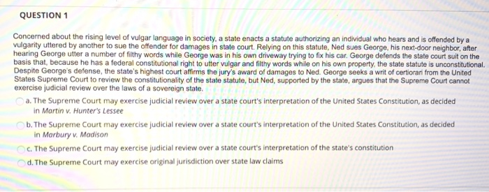 QUESTION 1 Concerned about the rising level of