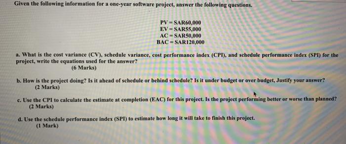 Given the following information for a one-year