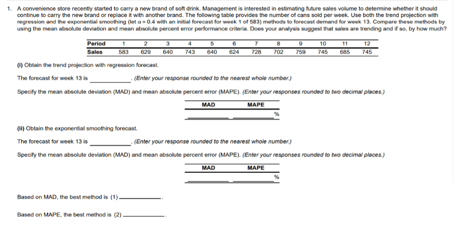 1. A convenience store recently started to carry
