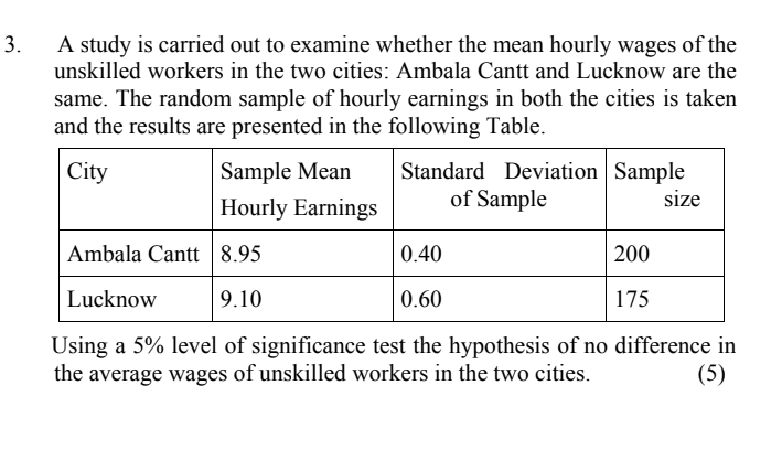 3. A study is carried out to examine whether the