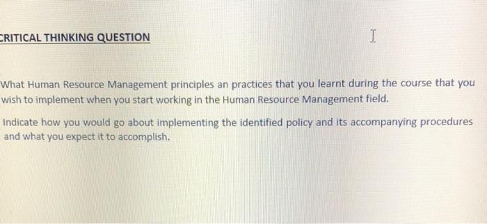 CRITICAL THINKING QUESTION I What Human Resource