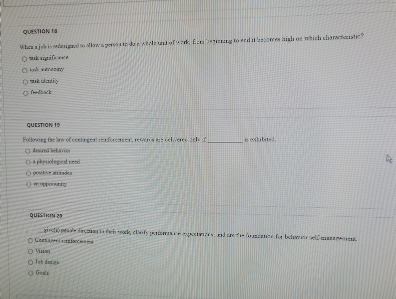 QUESTION 18 When a job is redesigned to allow a