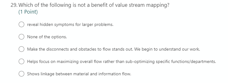 29. Which of the following is not a benefit of