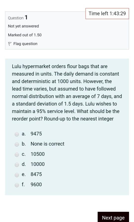 Time left 1:43:29 Question 1 Not yet answered