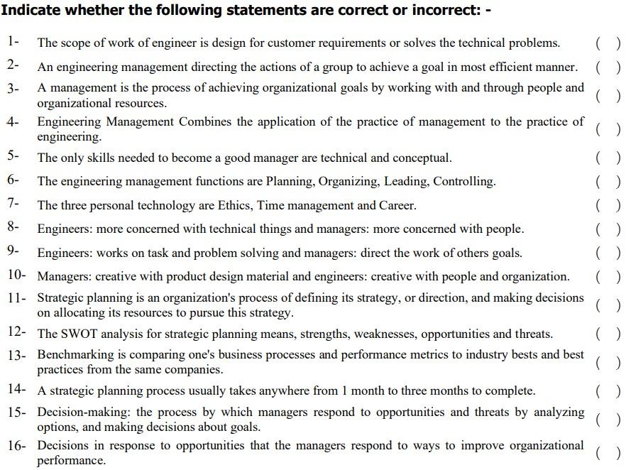 3- Indicate whether the following statements are