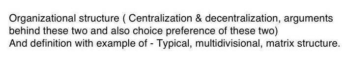 Organizational structure Centralization &