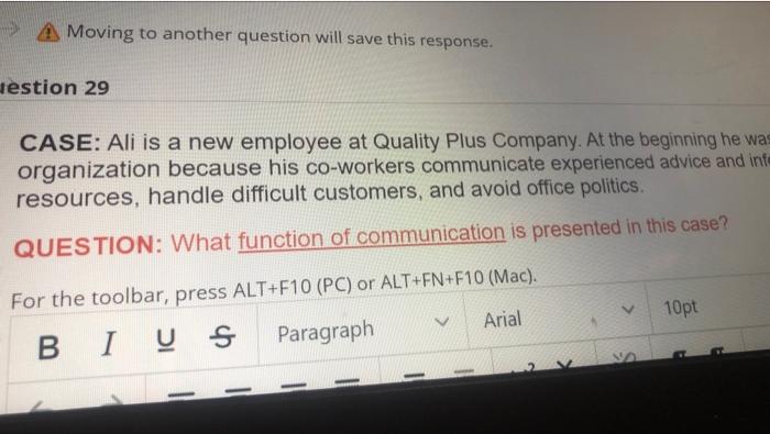 A Moving to another question will save this